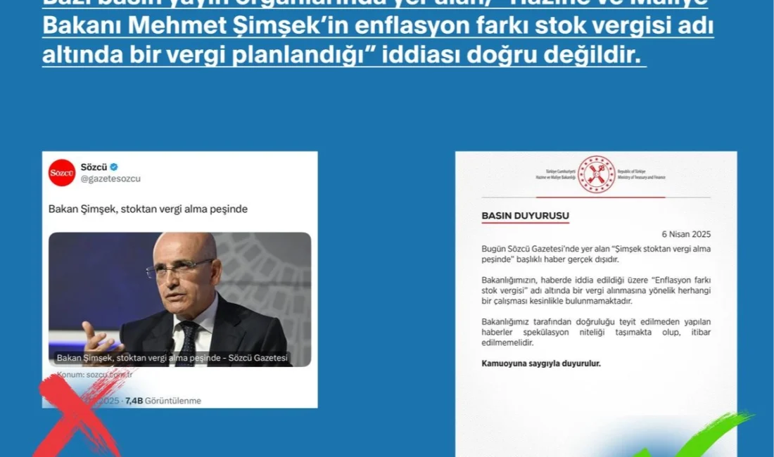 Bazı basın yayın organlarında yer alan, “Hazine ve Maliye Bakanı