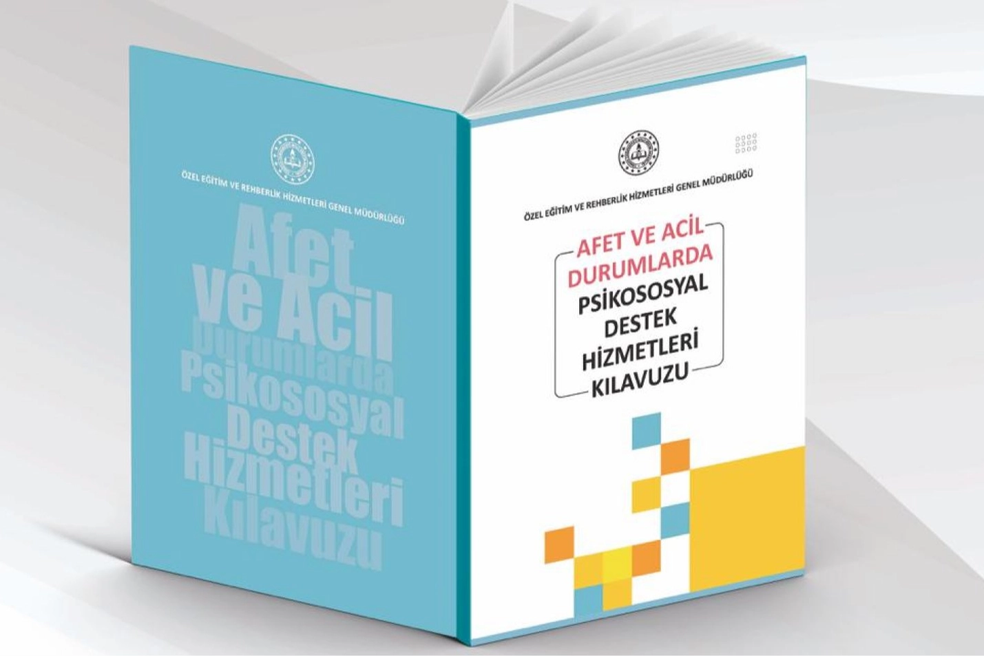 Millî Eğitim Bakanlığı tarafından yayımlanan Afet ve Acil Durumlarda Psikososyal