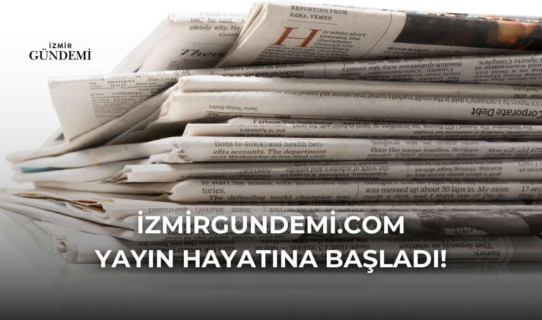 İzmir’in gündemini yakından takip etmek isteyenler için yeni bir haber
