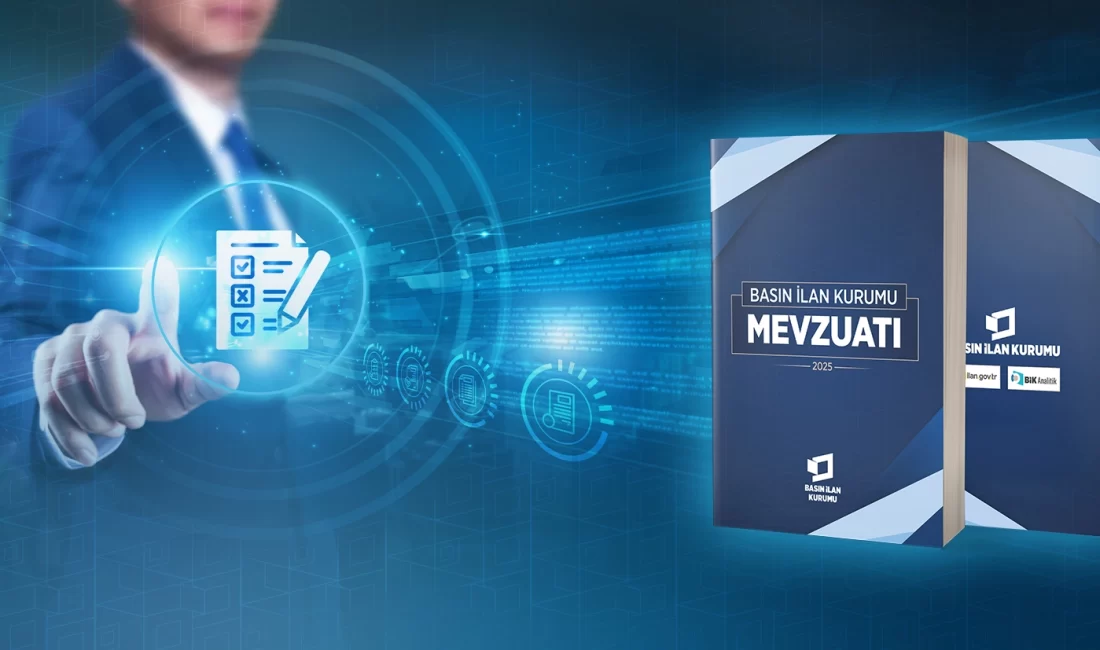 Basın İlan Kurumu’nun Resmî İlan ve Reklam Yönetmeliği’nde yapılan kapsamlı
